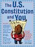 U.S. Constitution and You, The