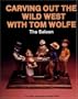 Carving Out the Wild West With Tom Wolfe: The Saloon