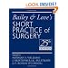Bailey and Love's Short Practice of Surgery (A Hodder Arnold Publication)