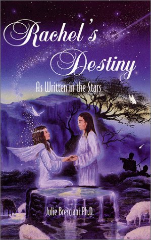 Rachel's Destiny as Written in the Stars
