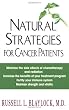 Natural Strategies For Cancer Patients
