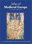 Atlas of Medieval Europe