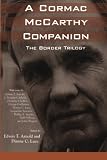 A Cormac McCarthy Companion: The Border Trilogy