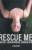 Rescue Me