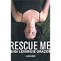Rescue Me
