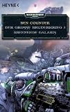 Produkt-Bild: Brennende Galaxis - Der Gro&szlig;e Bruderkrieg 3: Warhammer-40,000-Roman