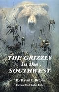 The Grizzly in the Southwest: Documentary of an Extinction