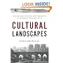Cultural Landscapes: Balancing Nature and Heritage in Preservation Practice