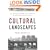 Cultural Landscapes: Balancing Nature and Heritage in Preservation Practice
