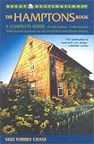 The Hamptons Book: A Complete Guide : With Special Sections on the North Fork and Shelter Island (Great Destinations Series)