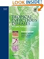 Tropical Infectious Diseases: Principles, Pathogens, & Practice, 2-Volume Set with CD-ROM: Principles, Pathogens, and Practice