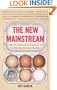 The New Mainstream: How the Multicultural Consumer Is Transforming American Business