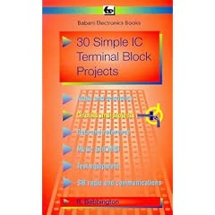 30 Simple I.C.Terminal Block Projects (BP)