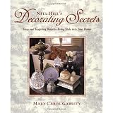 Nell Hill's Decorating Secrets: Easy and Inspiring Ways to Bring Style into Your Home ~ Mary Carol Garrity