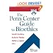 The Penn Center Guide to Bioethics