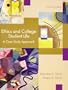 Ethics and College Student Life: A Case Study Approach (2nd Edition)