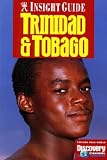 Insight Guide Trinidad and Tobago (Insight Country/Regional Guides-Foreign)