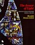The Armor of Light: Stained Glass in Western France, 1250-1325 (California Studies in the History of Art)