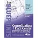 Consolidation in the Data Center: Simplifying IT Environments to Reduce Total Cost of Ownership