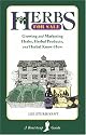 Herbs for Sale: Growing and Marketing Herbs, Herbal Products, and Herbal Know-How (Bootstrap Guide)