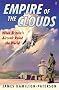 Empire of the Clouds: When Britain's Aircraft Ruled the World