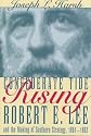 Confederate Tide Rising: Robert E. Lee and the Making of Southern Strategy, 1861-1862
