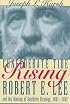 Confederate Tide Rising: Robert E. Lee and the Making of Southern Strategy, 1861-1862