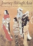 Journey Through Asia: Masterpieces in the Brooklyn Museum of Art