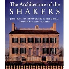 The Architecture of the Shakers (A Norfleet Press book)