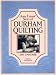 Amy Emms' Story of Durham Quil...