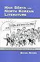 Han Sorya and North Korean Literature: The Failure of Socialist Realism in the Dprk