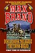 Dust Across the Range/the Cross Brand: The Cross Brand