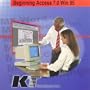 Beginning Access 7.0 for Windows 95 (Microsoft Access 7.0)