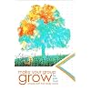 Make Your Group Grow: Simple Stuff That Really Works