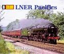 LNER Pacifics in Colour