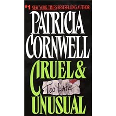 Cruel & Unusual (Kay Scarpetta Mysteries) (Taschenbuch)