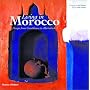 Living in Morocco: Design from Casablanca to Marrakesh