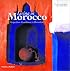 Living in Morocco: Design from Casablanca to Marrakesh