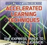 Accelerated Learning Techniques by Brian Tracy & Colin Rose (Nightingale Conant)