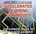 Accelerated Learning Techniques by Brian Tracy & Colin Rose (Nightingale Conant)