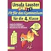 Fit f�r das Gymnasium: Welche weiterf�hrende Schule ist die richtige? Test- und Denkspiele f�r 9 - 11j�hrige