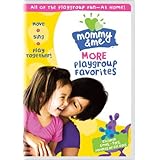 Mommy and Me - More Playgroup Favorites