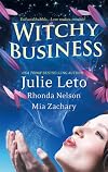 Witchy Business: Under His Spell\Disenchanted?\Spirit Dance