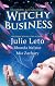 Witchy Business: Under His Spell\Disenchanted?\Spirit Dance