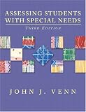 Assessing Students with Special Needs (3rd Edition)