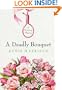 A Deadly Bouquet: A Gardening Mystery