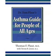 Dr. Tom Plaut's Asthma Guide for People of All Ages