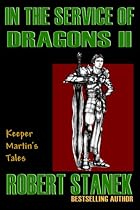 In the Service of Dragons II (Keeper Martin's Tales)