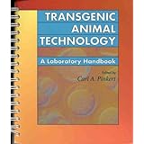 Transgenic Animal Technology: A Laboratory Handbook