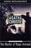The Murder of Roger Ackroyd: A Hercule Poirot Mystery